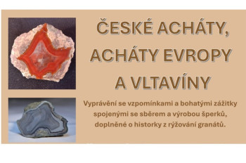 Muzeum Lomnice nad Popelkou: České acháty a vltavíny