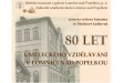 Muzeum Lomnice nad Popelkou:  80 let uměleckého vzdělávání