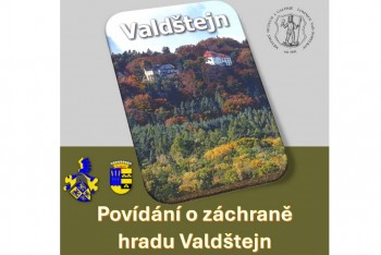 Muzeum Lomnice nad Popelkou: Valdštejn, o záchraně starého hradu